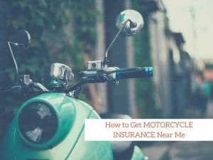 Read more about the article How to Get a Motorcycle Insurance Near Me