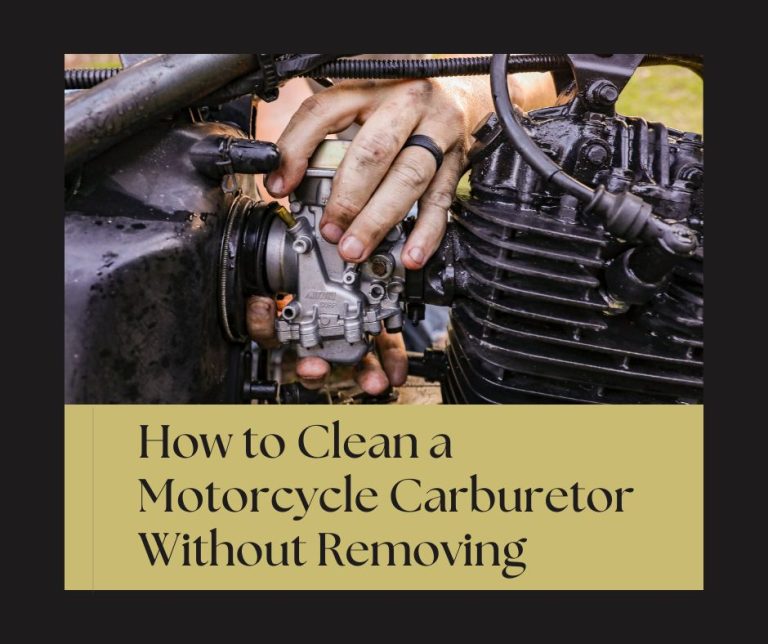 how-to-clean-a-motorcycle-carburetor-without-removing-motozmo