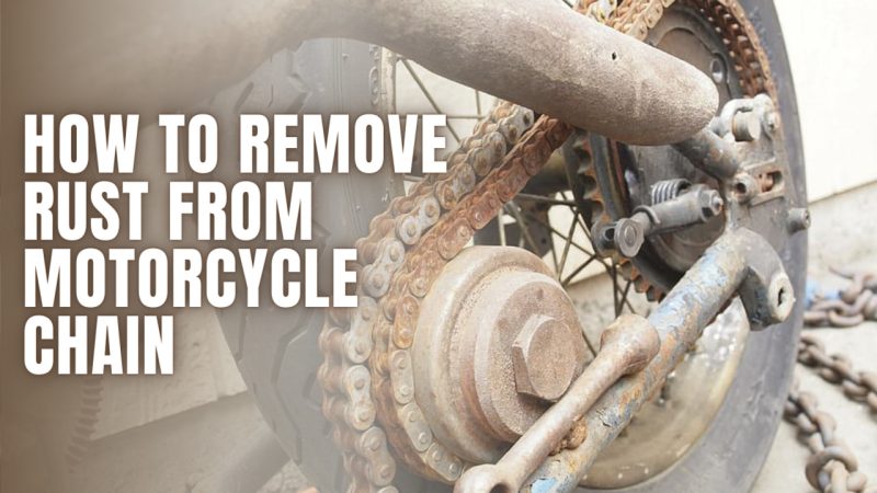 how to remove rust from motorcycle chain