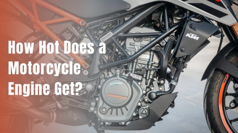 how hot does a motorcycle engine get