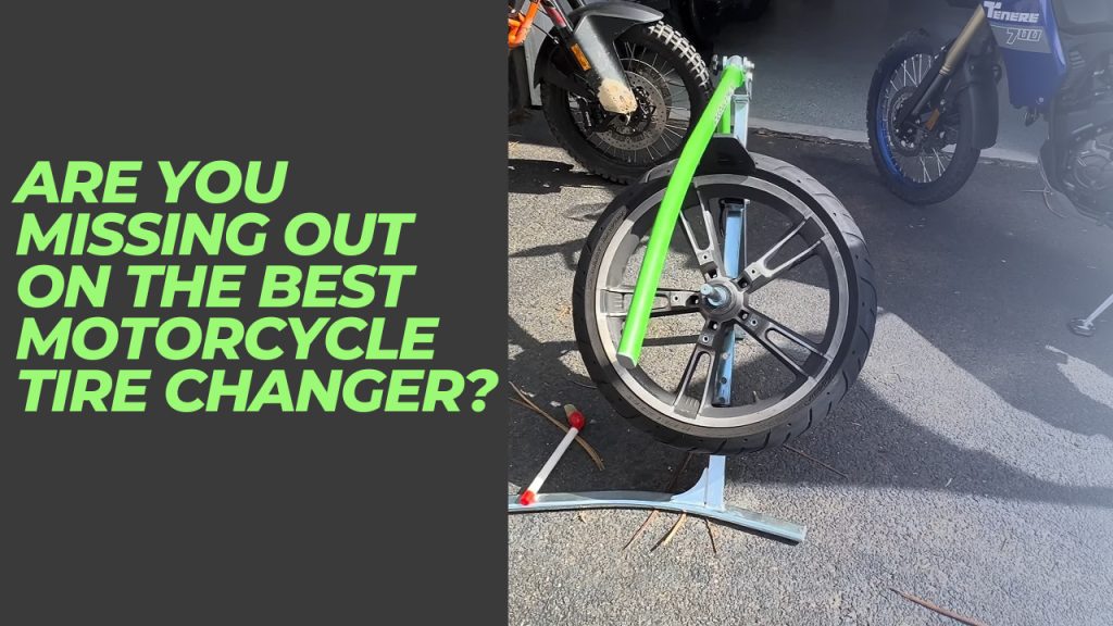 best motorcycle tire changer