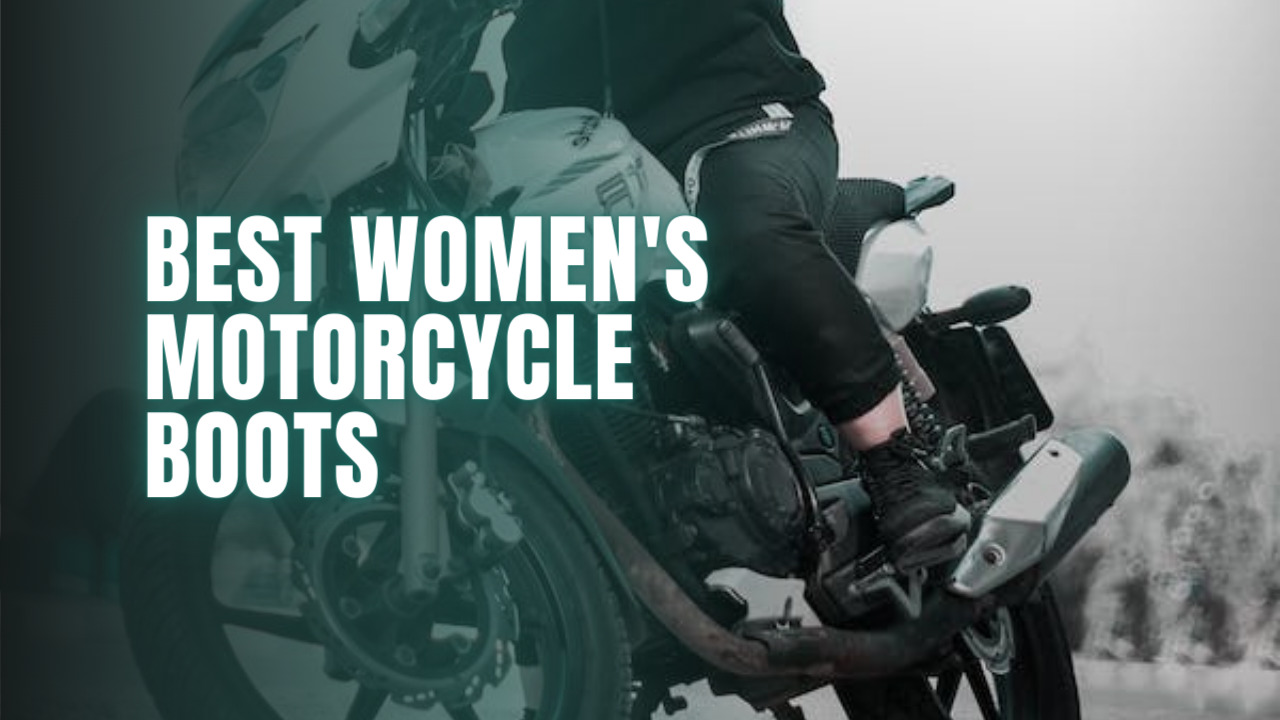 You are currently viewing Best Women’s Motorcycle Boots: 7 Stunningly Superior Styles