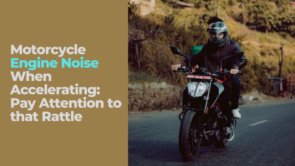 You are currently viewing Motorcycle Engine Noise When Accelerating: Causes and Troubleshooting