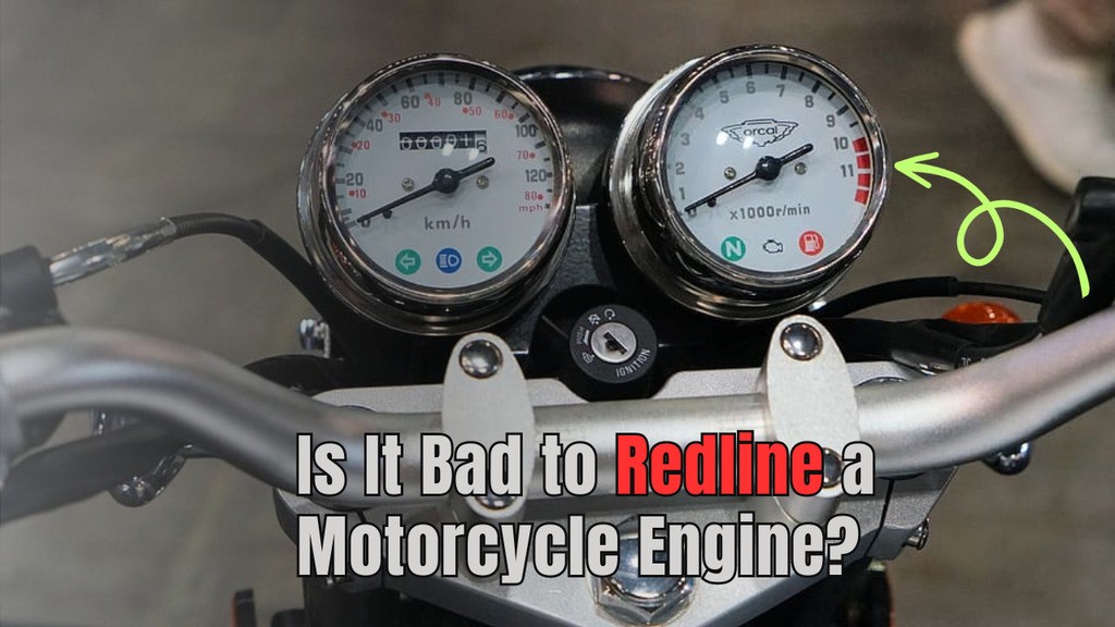 Is it bad to redline a motorcycle