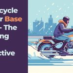 Motorcycle Winter Base Layer: The Layering Under Protective Gear